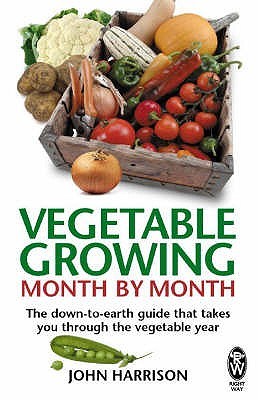 Vegetable Growing Month by Month (Paperback)