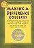 Making a Difference Colleges by Miriam Weinstein