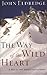 The Way of the Wild Heart