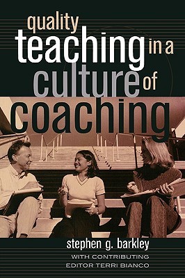 Quality Teaching in a Culture of Coaching (Paperback)