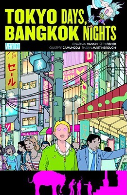 Tokyo Days, Bangkok Nights (Paperback)