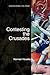 Contesting the Crusades (Contesting the Past)
