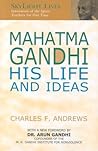 Mahatma Gandhi: His Life and Ideas (SkyLight Lives)
