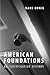 American Foundations: An In...