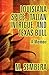 "Louisiana Spice, Italian Intrigue, and Texas Bull: A Memoir"