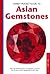 Handy Pocket Guide to Asian Gemstones by Carol Clark
