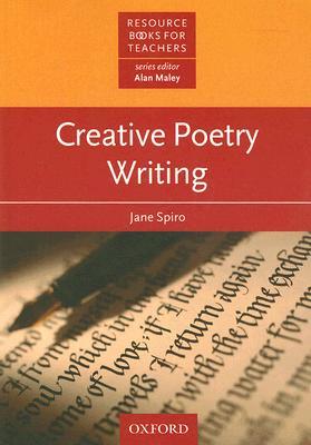 Creative Poetry Writing (Resource Books for Teachers)