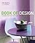 Homes & Gardens Book of Design: A Complete Resource for Interior Style
