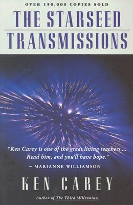 The Starseed Transmissions: A Startling View of Human Evolution and Intuitive Knowledge―First Volume of the Trilogy (Paperback)