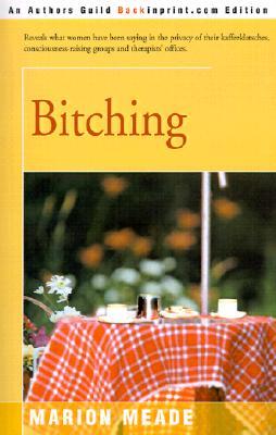 Bitching (Paperback)