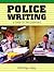 Police Writing by Kelly Rogers Rupp