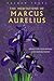 The Meditations of Marcus Aurelius by Marcus Aurelius