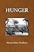 Hunger by Martina Reisz Newberry Hunger by Martina Reisz Newberry