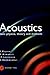 Acoustics: Basic Physics, Theory, and Methods