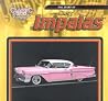 The Story of Chevy Impalas (Classic Cars: An Imagination Library Series) The Story of Chevy Impalas (Classic Cars: An Imagination Library Series)