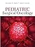 Pediatric Surgical Oncology