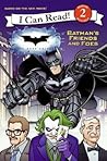 Dark Knight: Batman's Friends and Foes, The (I Can Read. Level 2: The Dark Knight)