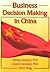 Business Decision Making in China