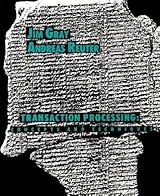 Transaction Processing: Concepts and Techniques by Jim Gray