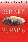 Red Sky at Morning by Richard  Bradford