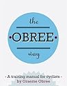 The Obree Way by Graeme Obree The Obree Way by Graeme Obree