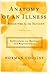 Anatomy of an Illness as Perceived by the Patient by Norman Cousins