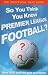 So You Think You Know Premi...
