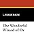 The Wonderful Wizard of Oz