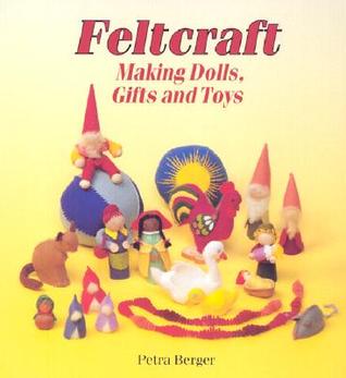 Feltcraft: Making Dolls, Gifts and Toys (Paperback)