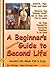 A Beginner's Guide to Secon...
