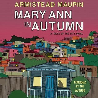 Mary Ann in Autumn: A Tales of the City Novel