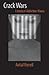 Crack Wars by Avital Ronell