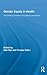 Gender Equity in Health (Routledge Studies in Health and Social Welfare)
