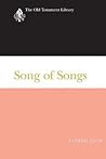 Song of Songs (Old Testament Library) Song of Songs (Old Testament Library)