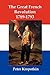 The Great French Revolution 1789-1793