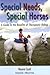 Special Needs, Special Horses by Naomi Scott