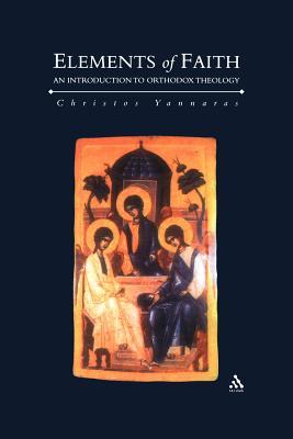 Elements of Faith: An Introduction to Orthodox Theology (Paperback)