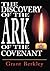The Discovery of the Ark of the Covenant