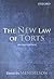 The New Law of Torts