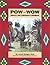 Pow-Wow Dancer's and Craftworker's Handbook