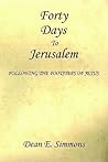 Forty Days to Jerusalem Forty Days to Jerusalem