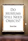 Do Museums Still ...
