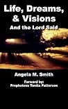 Life, Dreams, & Visions: And the Lord Said