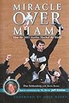 Miracle Over Miami: How the 2003 Marlins Shocked the World Miracle Over Miami: How the 2003 Marlins Shocked the World