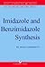 Imidazole and Benzimidazole Synthesis by M.R. Grimmett
