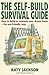 The Self-Build Survival Guide: How to Build or Renovate Your Dream Home - The Eco-Friendly Way