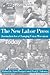The New Labor Press: Journa...