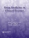 Sleep Medicine in Clinical Practice