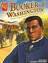 Booker T. Washington: Great American Educator (Graphic Library: Graphic Biographies)