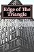 Edge of The Triangle by D.H. Cook
